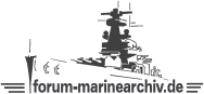 Forum Marinearchiv - Das Forum für Historiker, Schiffsfreunde und Modellbauer